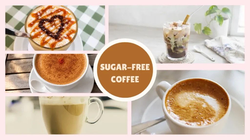 A collection of delicious sugar-free coffee drinks with natural sweeteners